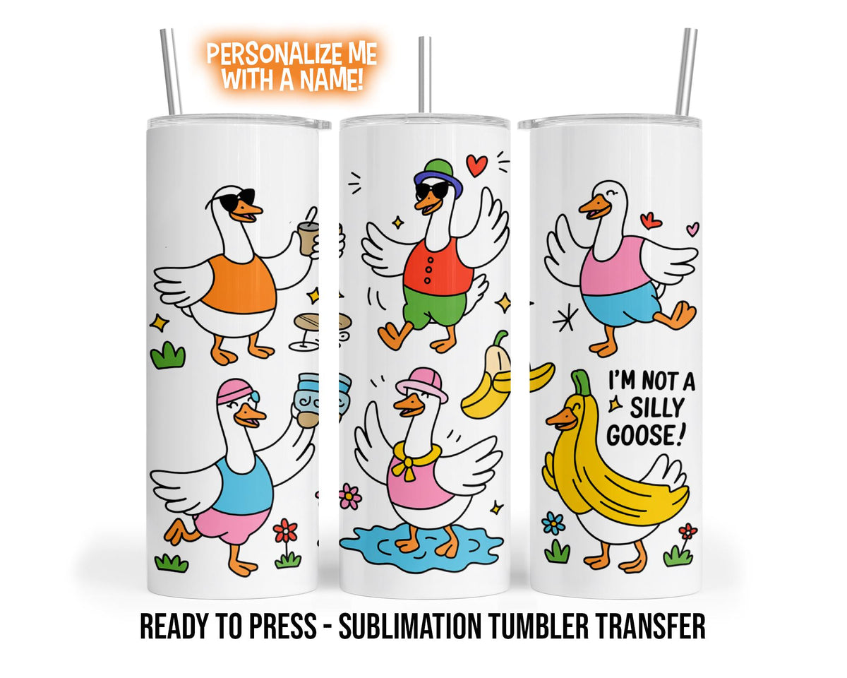 Sublimation Tumbler Transfer Print 20oz Tumbler, Ready To press Heat Transfer | Funny Goose Tumbler Wrap