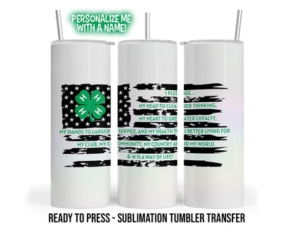 Sublimation Tumbler Transfer Print 20oz Tumbler, Ready To press Heat Transfer | 4H Tumbler Wrap | 4-H is a way of life!