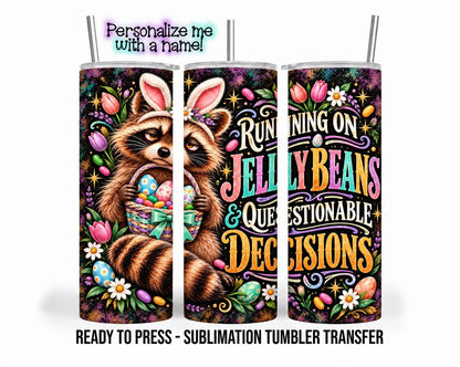 Easter Raccoon Sublimation Transfer, Funny Jelly Beans 20oz & 30oz Tumbler Wrap, Ready to Press