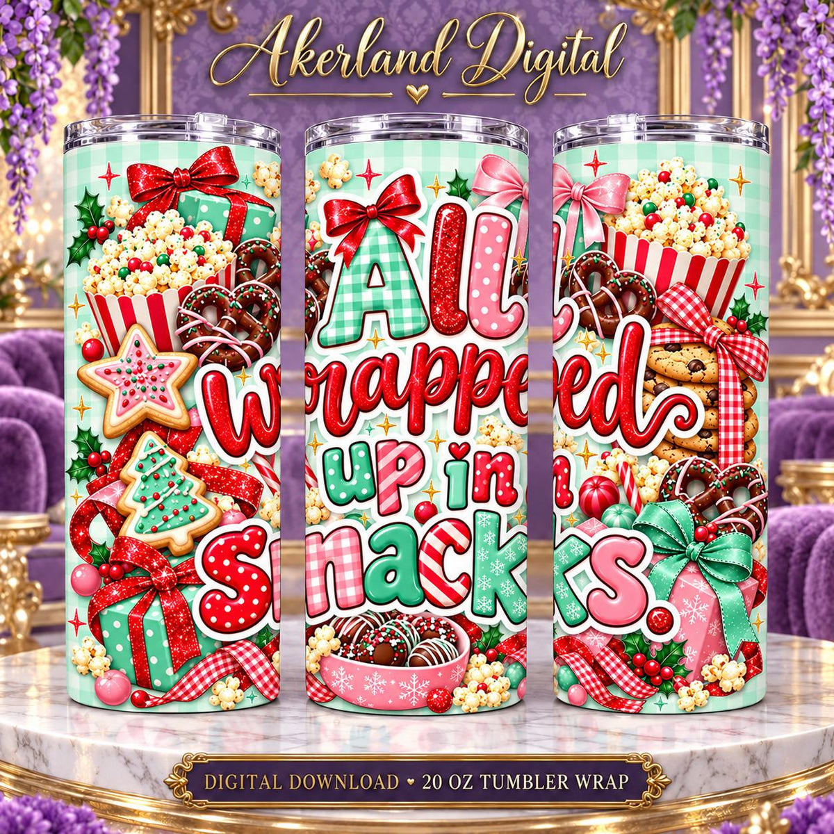 All Wrapped Up in Snacks Christmas Tumbler Wrap PNG 20oz
