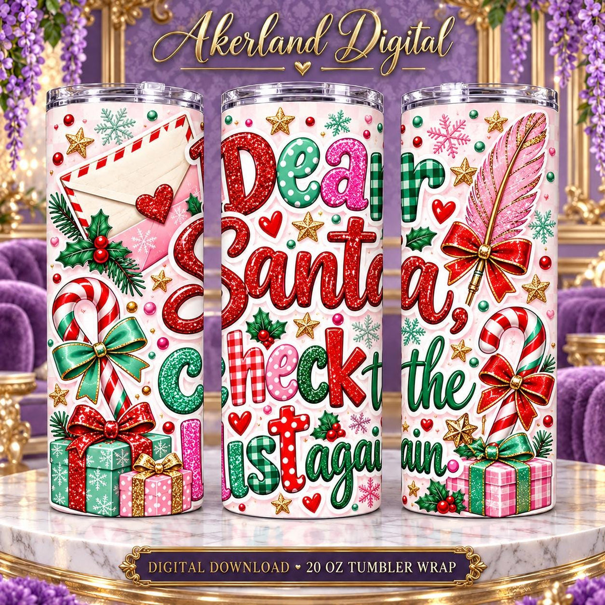 Dear Santa Check Again Christmas Tumbler Wrap PNG 20oz