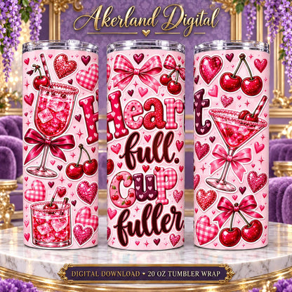 Hearts Full Cup Fuller Valentine Tumbler Wrap PNG 20oz