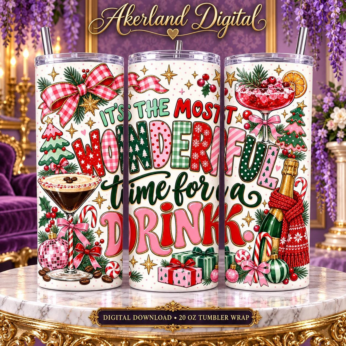 Wonderful Time for a Drink Christmas Tumbler Wrap PNG 20oz