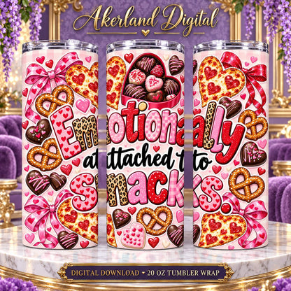 Emotionally Attached to Snacks Valentine Tumbler Wrap PNG 20oz